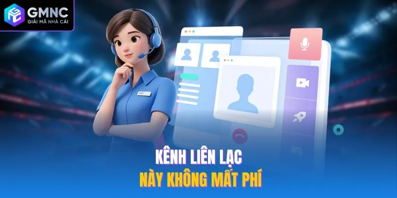 Kênh liên lạc này không mất phí