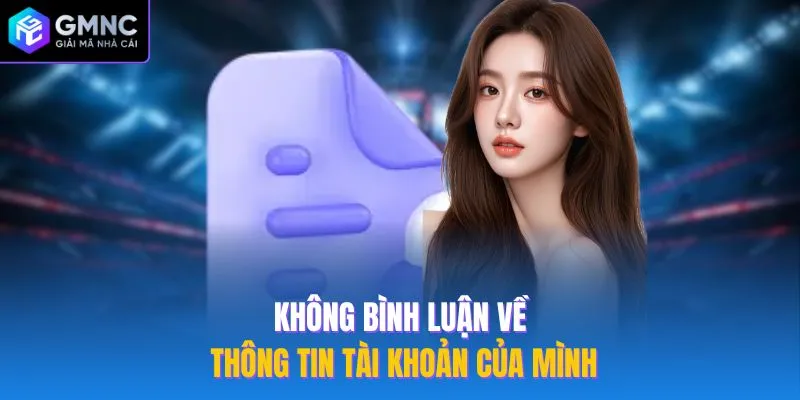 Không bình luận về thông tin tài khoản của mình