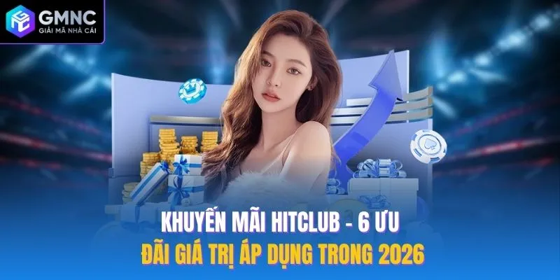 khuyến mãi Hitclub